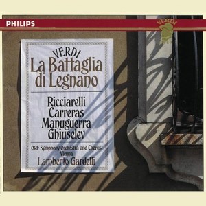 Giuseppe Verdi: Verdi: La Battaglia Di Legnano