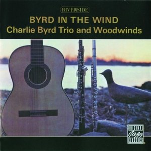 

Charlie Byrd - Byrd In The Wind