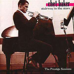 Chet Baker Stairway To The Stars The Prestige Sessions 3249₽