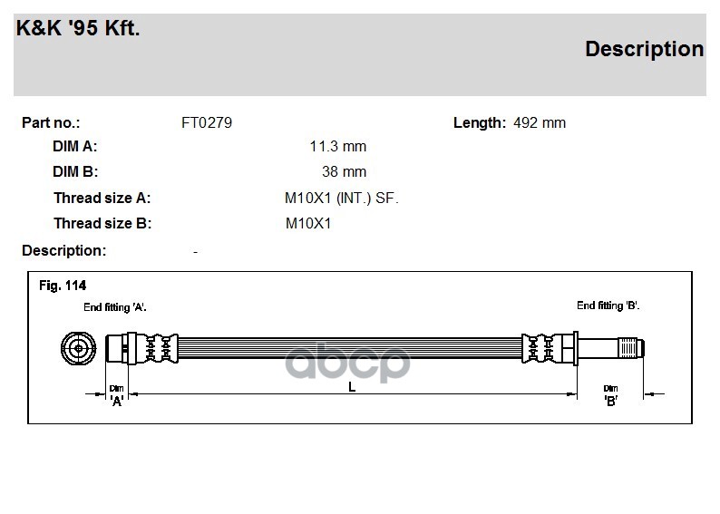 

Шланг Тормозной Задн Mb: Sprinter -06 F Lr K&K арт. FT0279