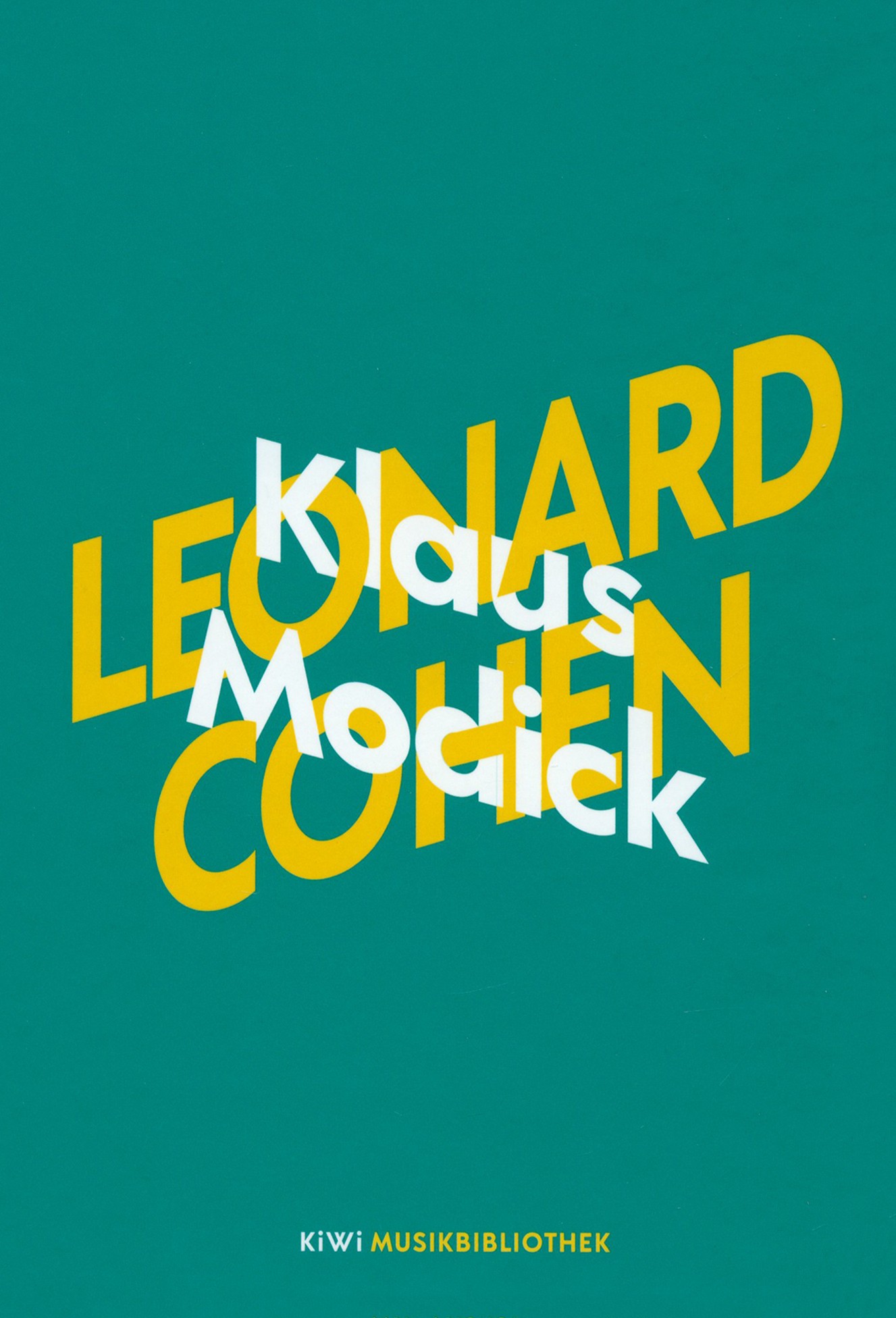 

Klaus Modick ber Leonard Cohen