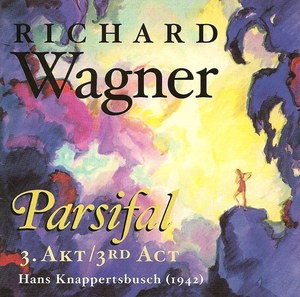 WAGNER, RICHARD - Parsifal 3. Akt - Berlin 1942