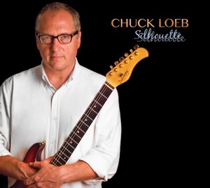 Chuck Loeb: Silhouette