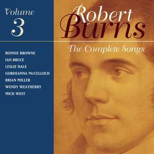 

The Complete Songs of Robert Burns, Volume 3, 1 CD