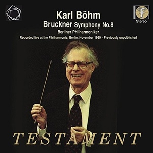 Bruckner: Symphony No. 8. Karl Bohm
