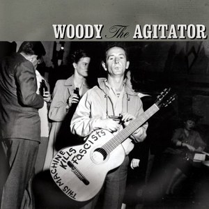 Woody Guthrie - Woody the Agitator - Vinyl