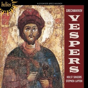 

Grechaninov: Vespers. Holst Singers, Stephen Layton, 1 CD