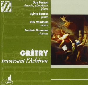 

Gretry: Opera Arias Transcribed for Solo Keyboard and Violin and Keyboard, 1 CD