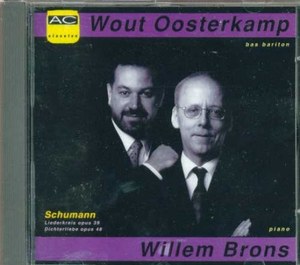 

Schumann, Liederkreis Op.39; Dichterliebe + 6 Asstd. Lieder. (Wout Oosterkamp, 1 CD