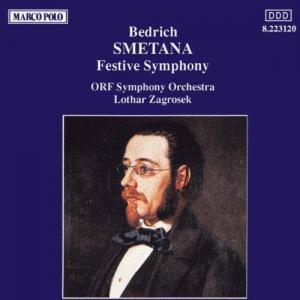 

Smetana, Festive Symphony. (Austrian Radio Orchestra / Lothar Zagrosek), 1 CD