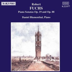 

Fuchs, Robert {1847-1927}: Piano Sonatas 1 & 2. (Daniel Blumenthal. Total time: 73'19'), 1 CD