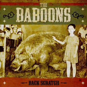 

BABOONS, THE - Back Scratch, 1 CD
