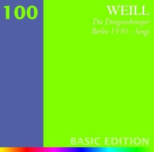 

Kurt Weill: Die Dreigroschenoper. lenya, 1 CD