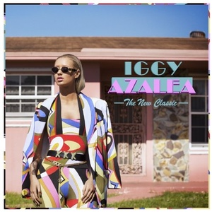 

Iggy Azalea: The New Classic (Deluxe Explicit), 1 CD