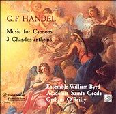 

Handel: Music for Cannons - Graham O'Reilly, Academie de Ste Cecile, Ensemble William Byrd, 1 CD