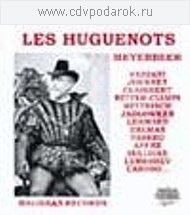 

Meyerbeer: Les Huguenots - Llacer, O'Sullivan, Caruso, etc., 1 CD