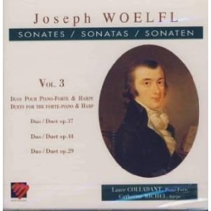 

Woelfl. Duets for Piano and Harp - Sonates Vol.3 - Laure Colladant and Catherine Michel, 1 CD