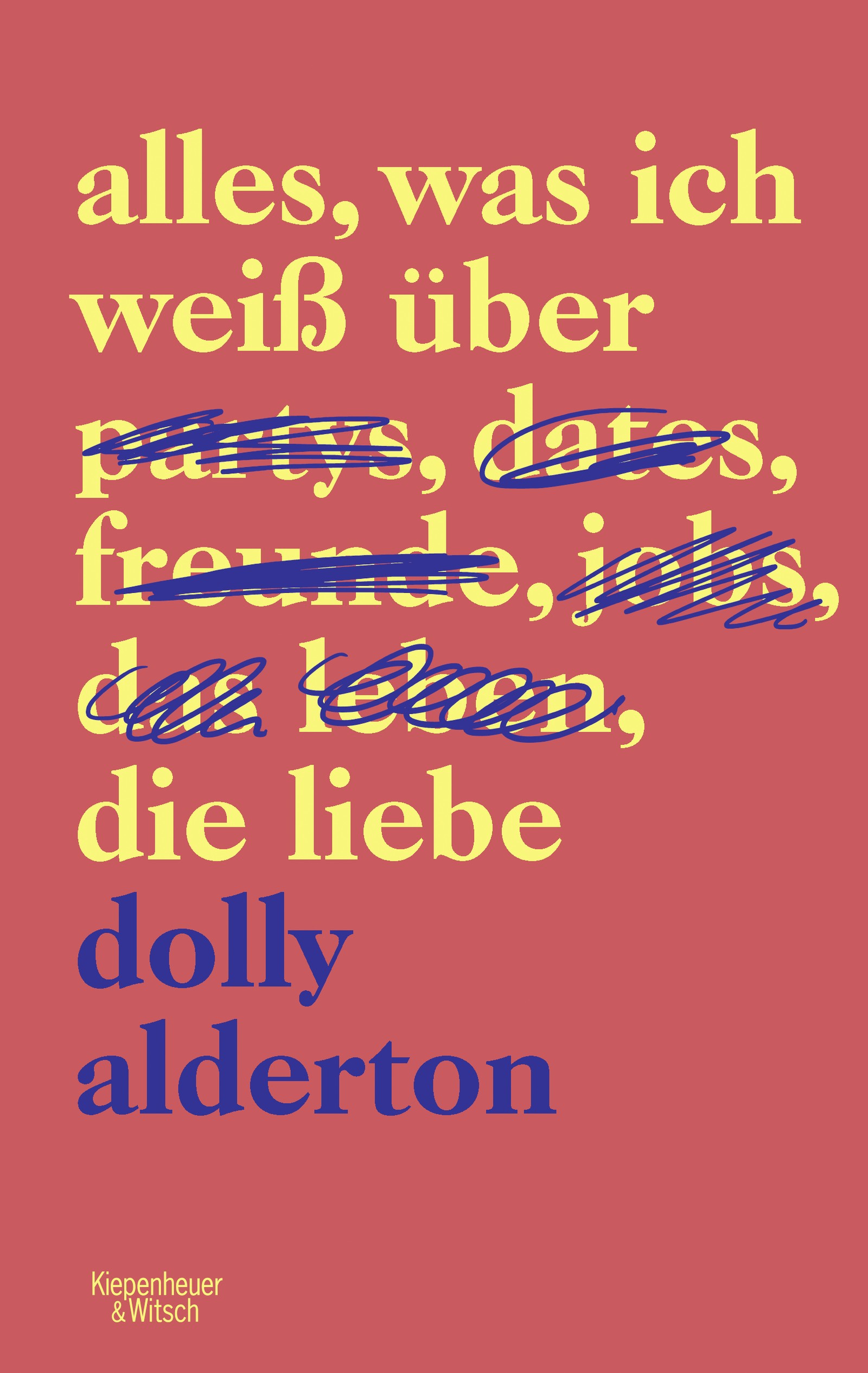 

Alles, was ich wei ber die Liebe