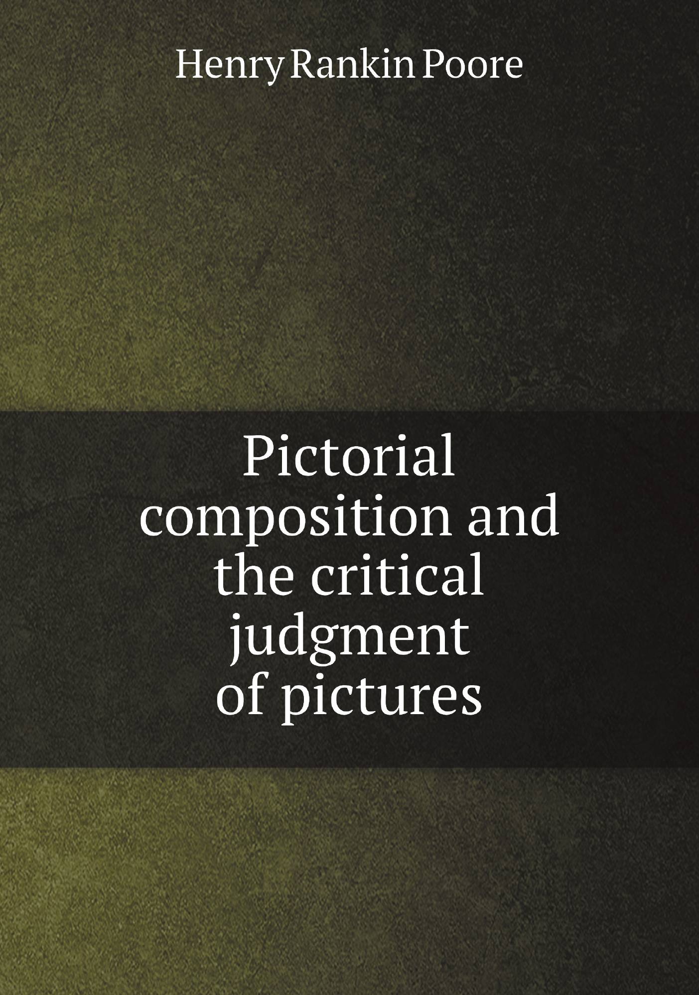 

Pictorial composition and the critical judgment of pictures