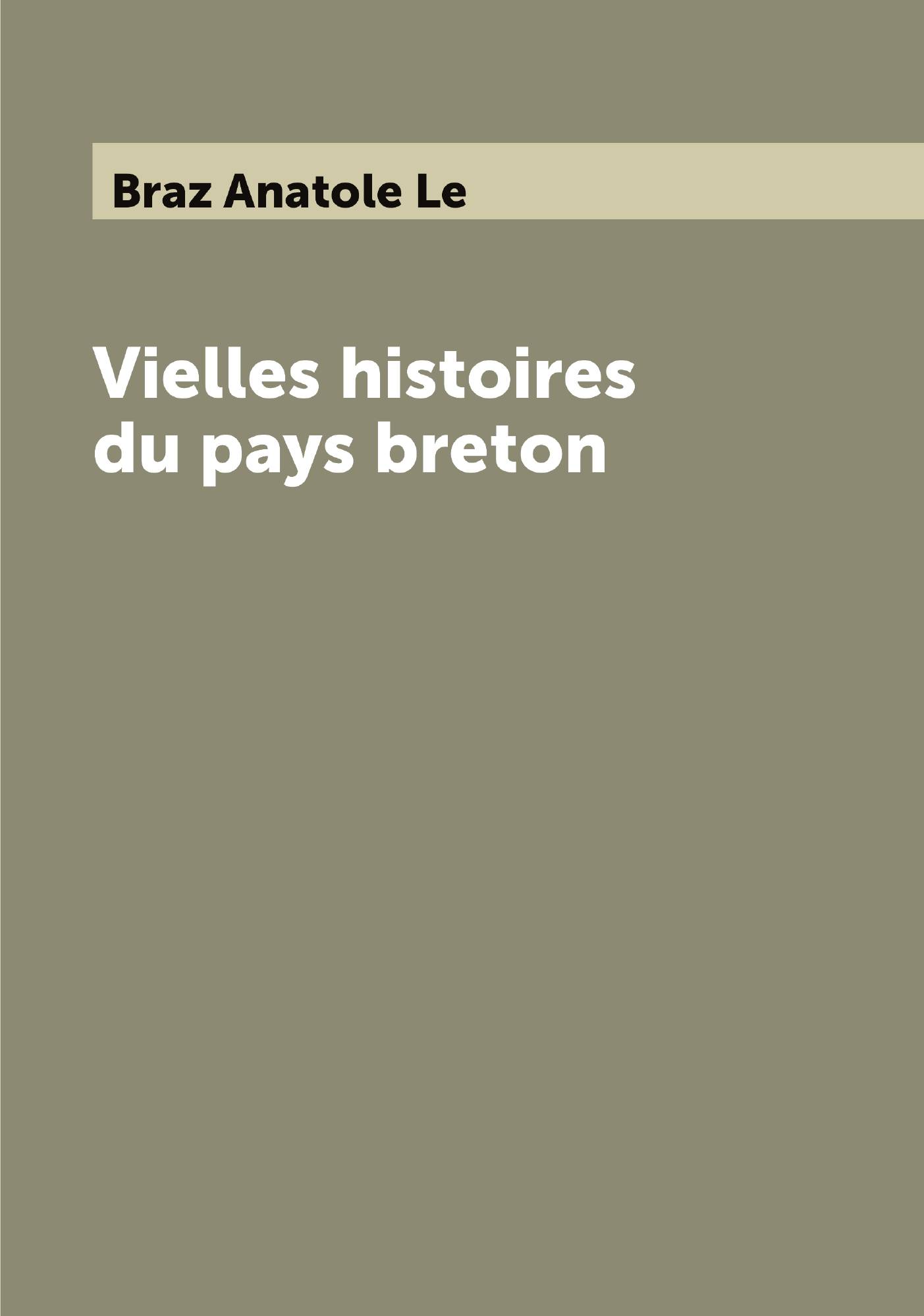 

Vielles histoires du pays breton