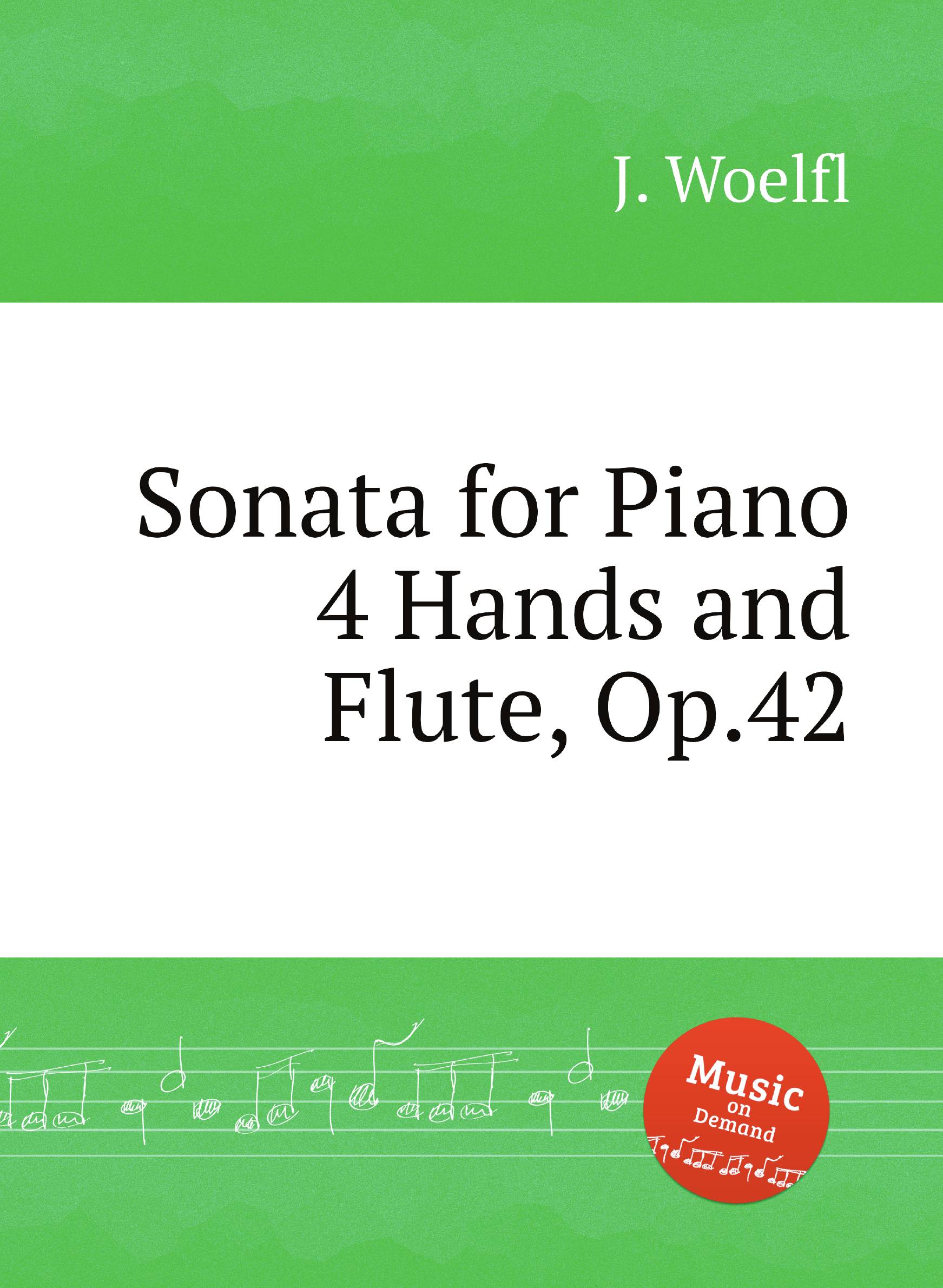 

Sonata for Piano 4 Hands and Flute, Op.42