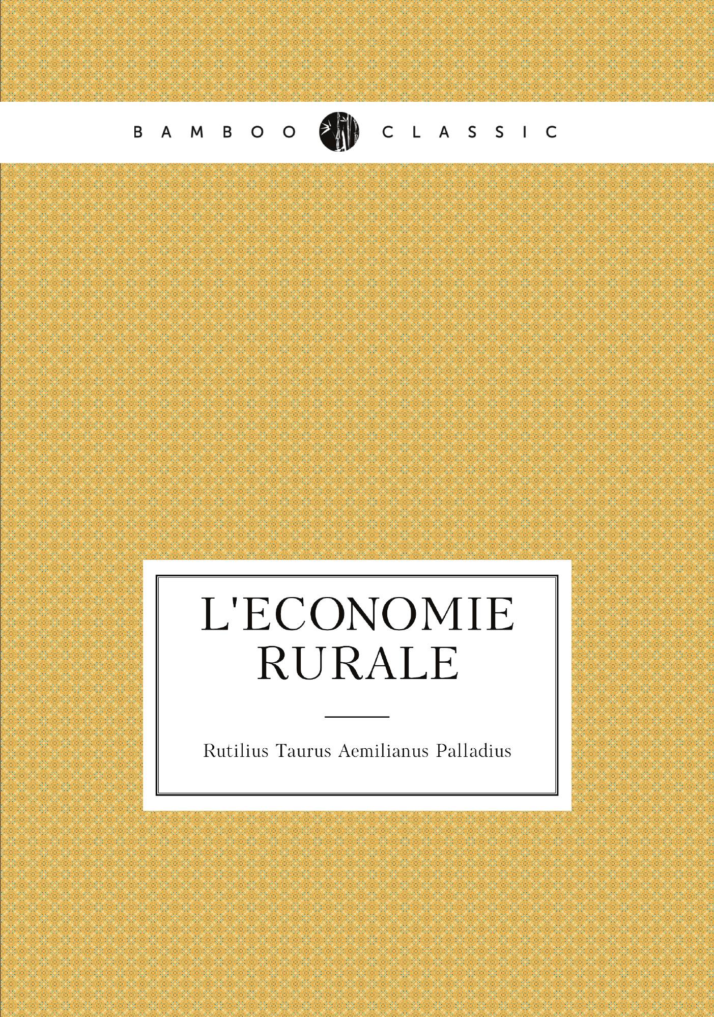 

L'Economie rurale