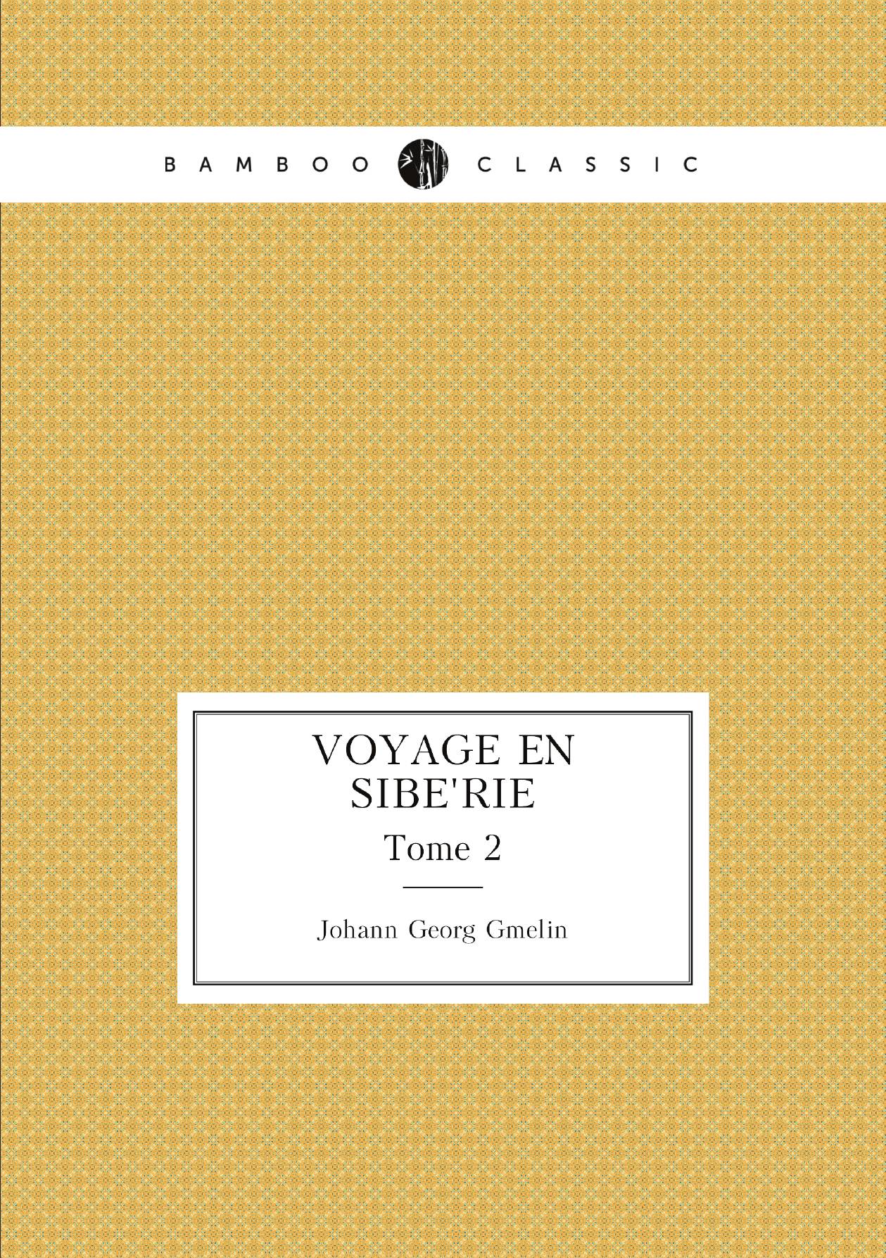 

Voyage en Siberie. Tome 2