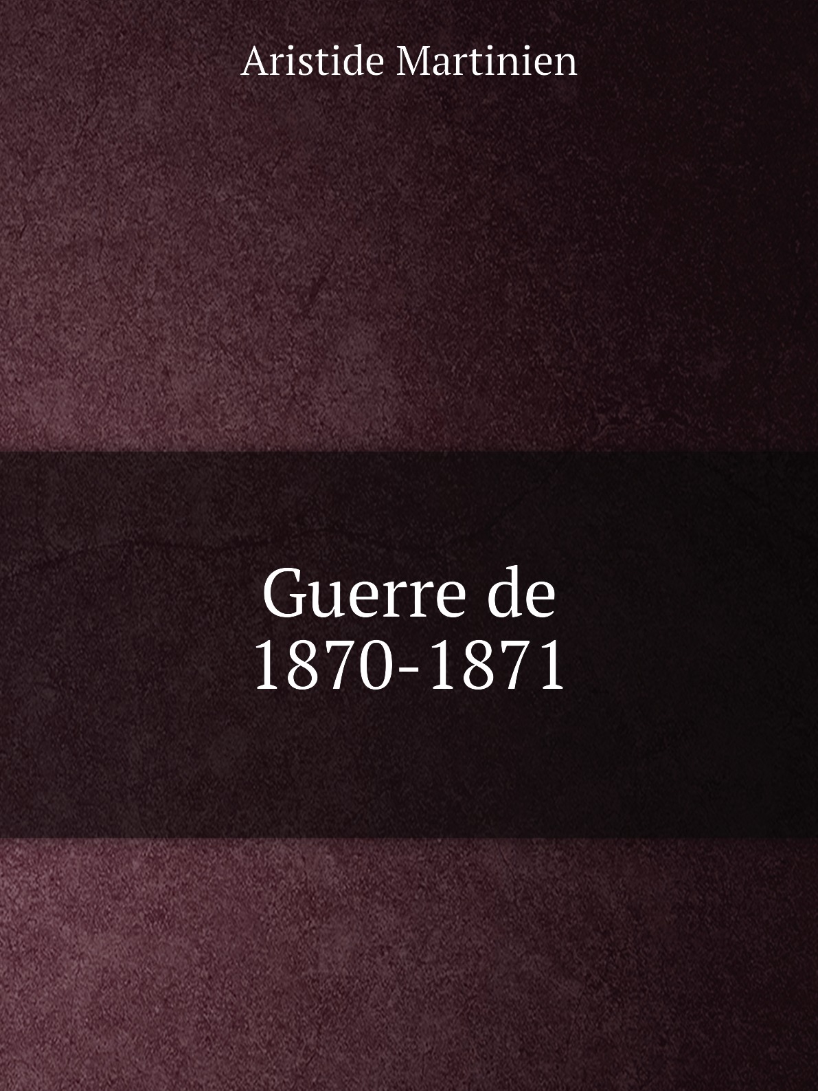 

Guerre de 1870-1871