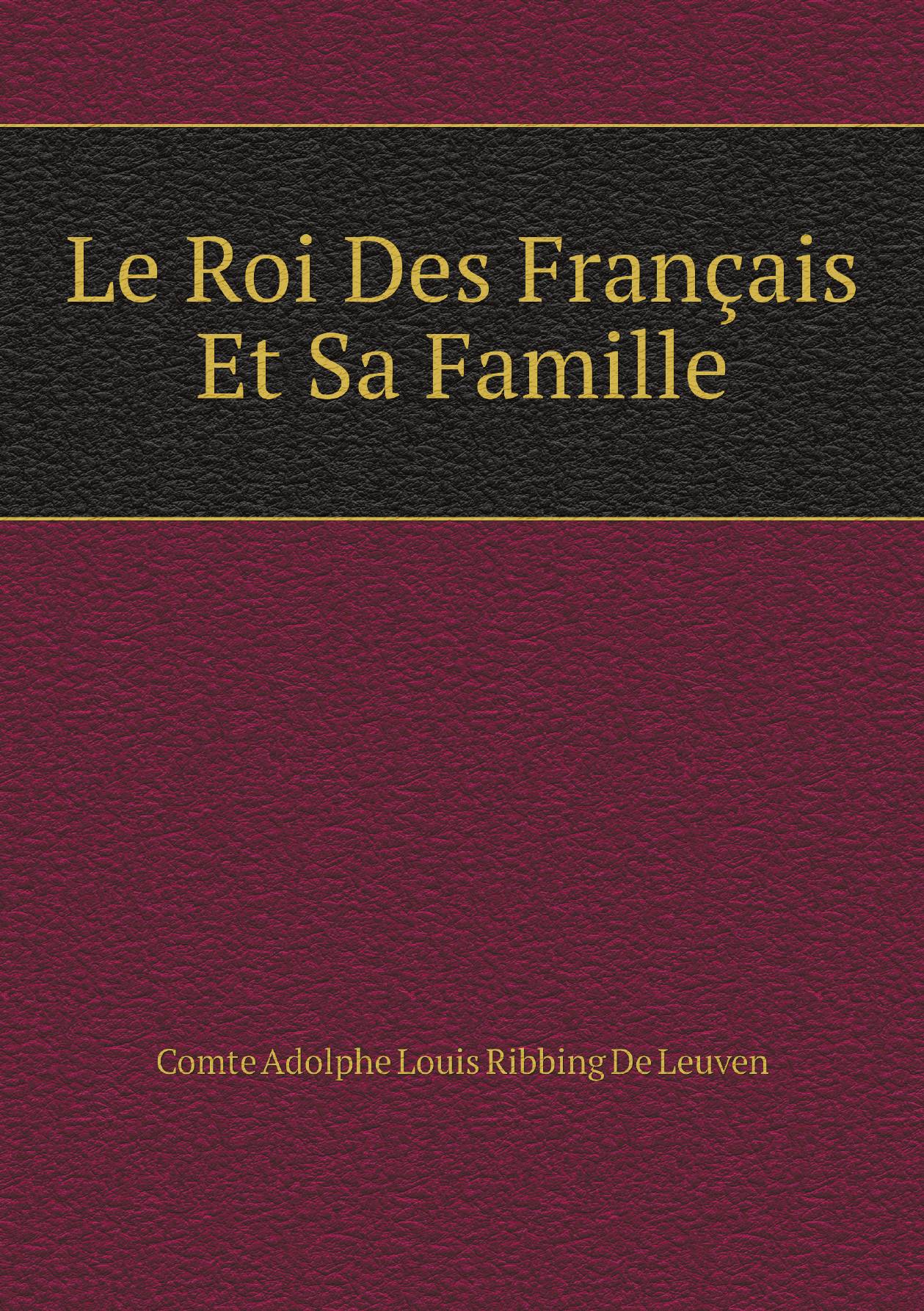 

Le Roi Des Franзais Et Sa Famille