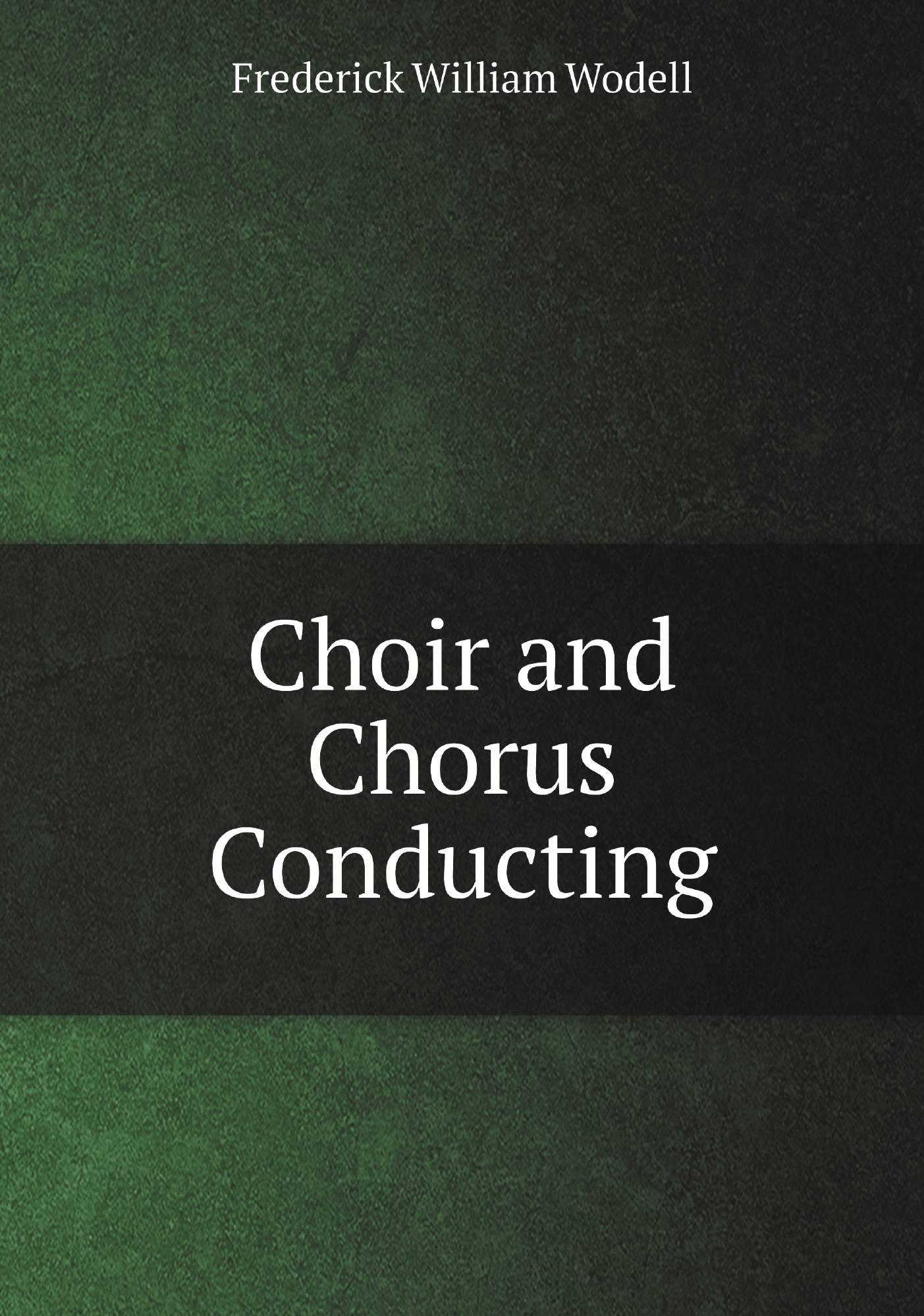 

Choir and Chorus Conducting
