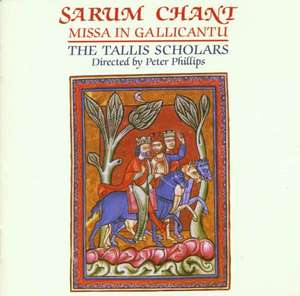 

Tallis Scholars - Sacrum Chant: Missa in Gallicantu, 1 CD