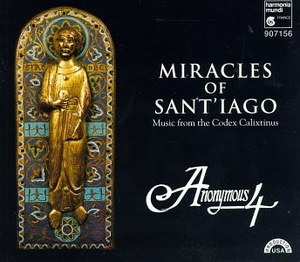 

Miracles of Sant'iago: Music from the Codex Calistinus - by Ambrosian Chant, Gregorian, 1 CD