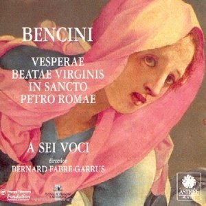 

Bencini, Pietro Paolo: Vesperae Beatae Virginis In Sancto Petro Romae, 1 CD