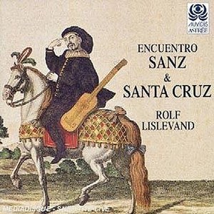 

Encuentro Sanz y Santa Cruz - Rolf Lislevand, 1 CD