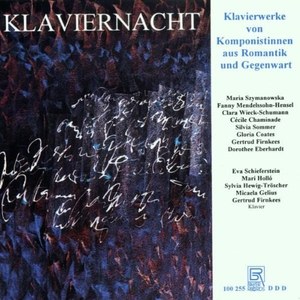 

Klaviernacht (Klavierwerke von Komponistinnen aus Romantik und Gegenwart), 1 CD