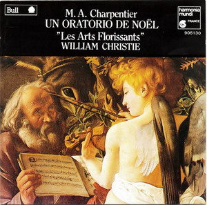 

Charpentier. Christmas Oratorio. Christie and Les Arts Florissants, 1 CD