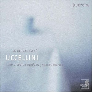 Uccellini. La Bergamosca. Arcadian Academy. McGegan