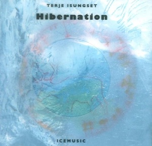 

Terje Isungset: Hibernation, 1 CD