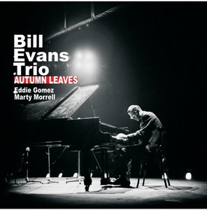 

Bill Evans Trio: Autumn Leaves, 1 CD