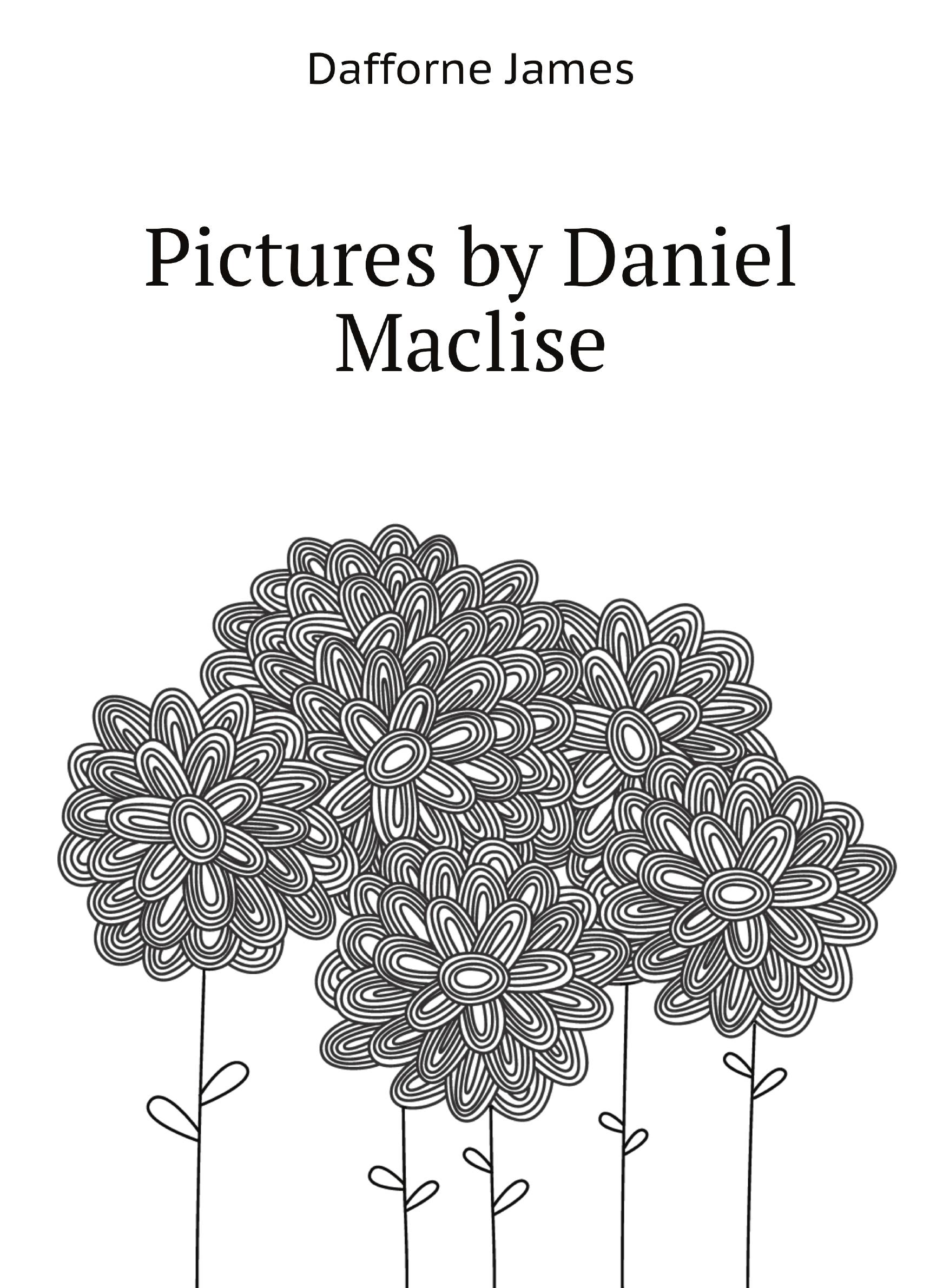 

Pictures by Daniel Maclise