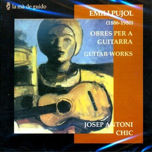 

PUJOL - Guitar Works, Antoni Chic, J., 1 CD