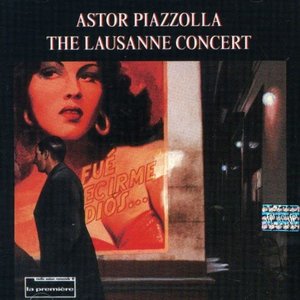 

Piazzolla - The Lausanne concert, 1 CD