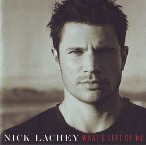 

Nick Lachey - What's Left Of Me, 1 CD