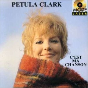 Petula Clark - C'est Ma Chanson