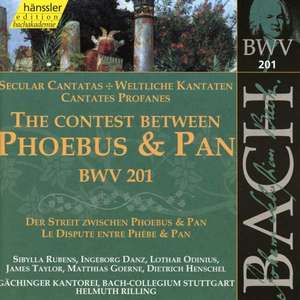 

BACH, J.S.: Contest Between Phoebus and Pan (The), BWV 201 (Secular Cantata), 1 CD