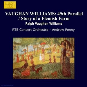 

VAUGHAN WILLIAMS: 49th Parallel / Story of a Flemish Farm, 1 CD