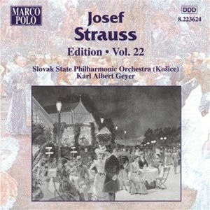 

STRAUSS, Josef: Edition - Vol. 22, 1 CD