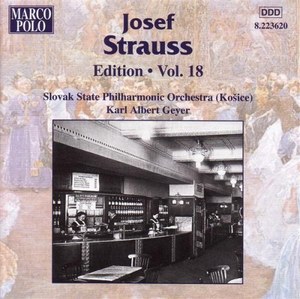 

STRAUSS, Josef: Edition - Vol. 18, 1 CD