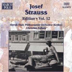 

STRAUSS, Josef: Edition - Vol. 12, 1 CD