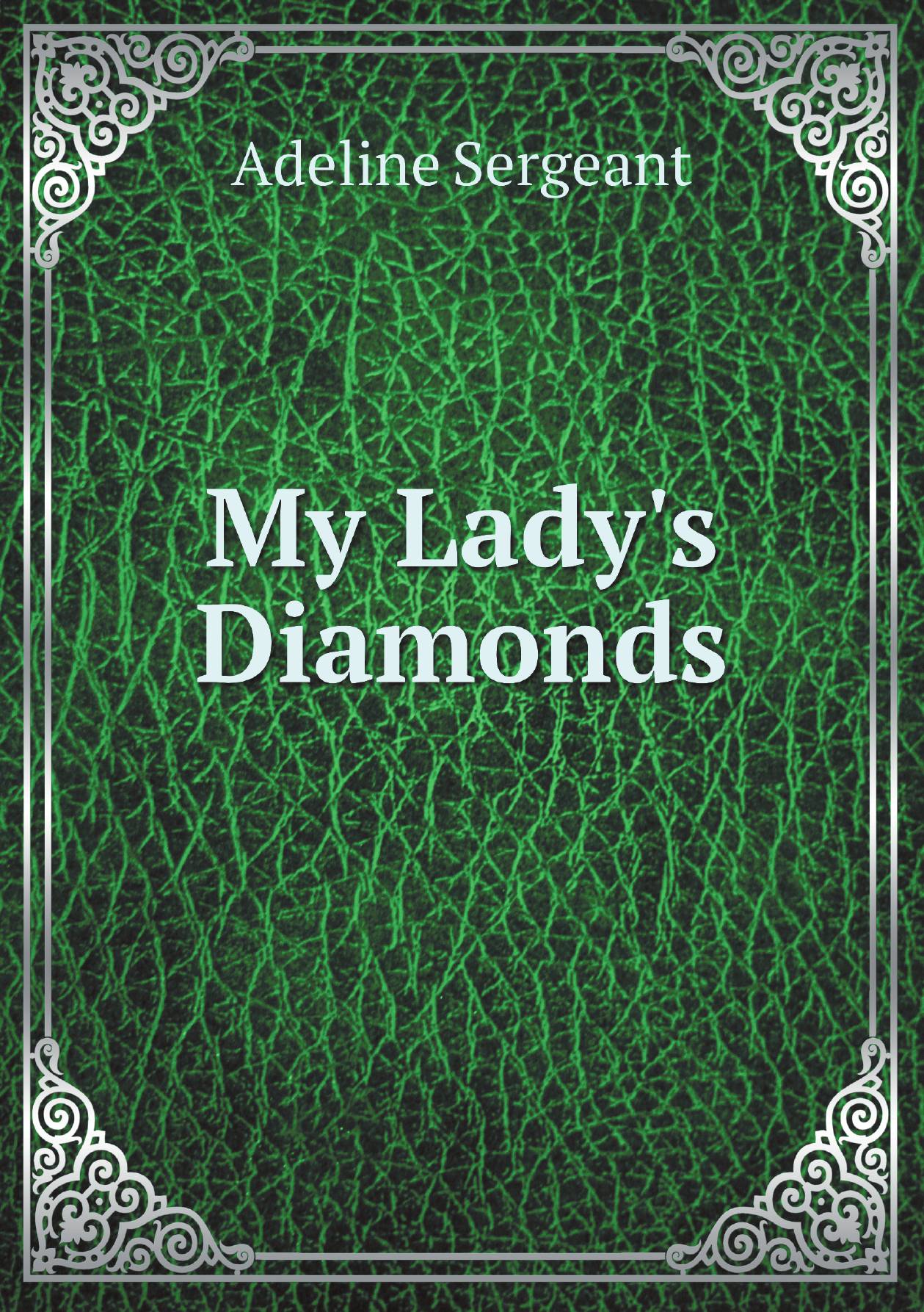

My Lady's Diamonds